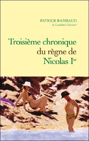 [Chroniques du règne de Nicolas Ier 03] • Troisième chronique du règne de Nicolas Ier